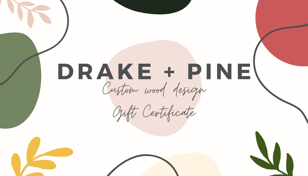 Drake + Pine Gift Card